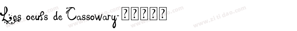 Les oeufs de Cassowary字体转换